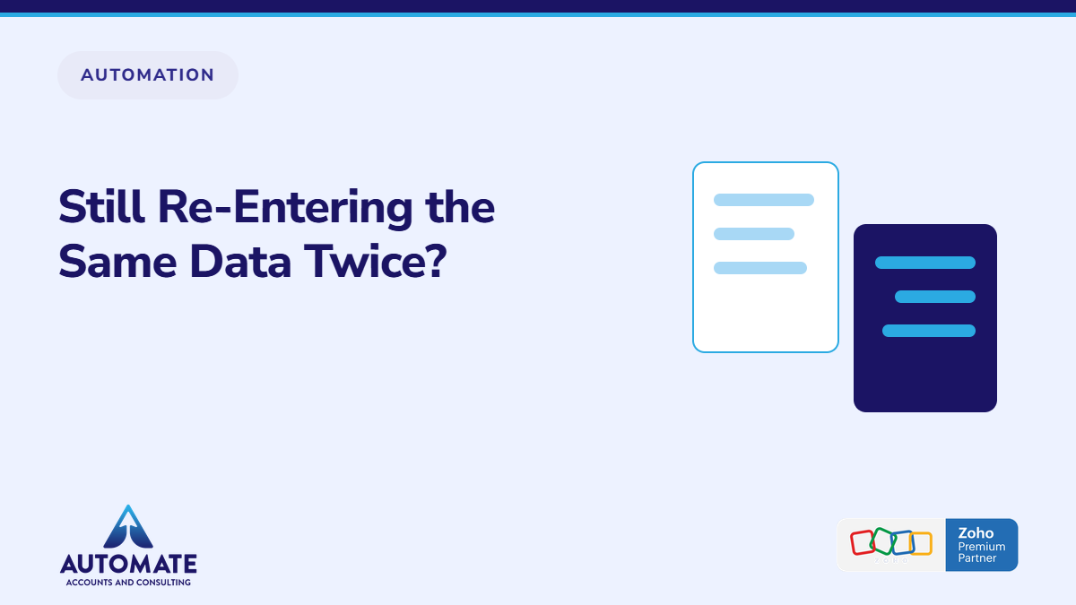 Still re-entering the same data twice in Zoho?